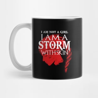 I AM NOT A GIRL - I AM A STORM WITH SKIN - VIKINGS SHIELDMAIDEN Lathgertha Viking Women Gift T-Shirt Mug